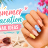 summer nail ideas for vacation