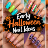 Early Halloween Nail Ideas Collection
