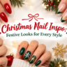 Christmas Nail Inspo_ Festive Looks for Every Style